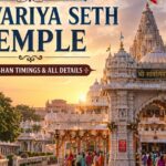Sanwariya Seth Temple – Darshan Timings & all Details