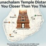 Arunachalam Temple Distance: Are You Closer Than You Think?